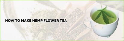 image-of-page-bannner-how-to-make-hemp-flower-tea