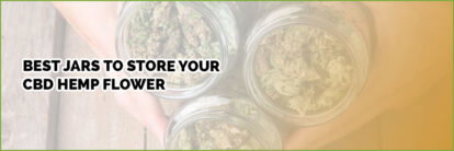 image-of-page-banner-best-jars-to-store-your-cbd-hemp-flower
