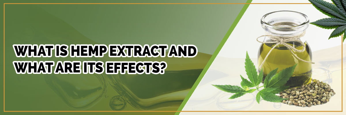 banner of what is hemp extract and its effects
